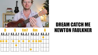 Dream Catch Me  Newton Faulkner Ukulele Play Along With Chords and Lyrics [upl. by Sibie342]