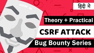 Cross Side Request Forgery CSRF Vulnerability In Hindi  Hunt CSRF Using BurpSuite  Bug Bounty [upl. by Einnaj693]