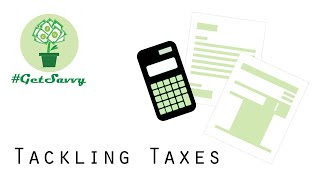 Tackling Taxes GetSavvy​ Webinar Recording [upl. by Ramsay]