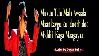 Cabdirisaq Anshax Naftaydii Maaha Tani Hees Qiso Dhab Ah Dayax Lyrics 2019 Oohin [upl. by Nivets59]