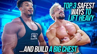 TOP 3 SAFEST WAYS TO LIFT HEAVY AND BUILD A HUGE CHEST ft JOESTHETICS [upl. by Jamaal452]