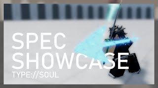 TYPESOUL  SPEC MOVES SHOWCASE [upl. by Coleen]