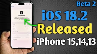 iOS 182 Beta 2 Released  What’s New in iPhone 15 iPhone 14 iPhone 13 without apple intelligence [upl. by Oninrutas]