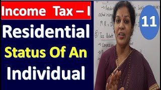 11 Residential Status Of An Individual From Income Tax Subject [upl. by Nigle]