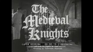 “THE MEDIEVAL KNIGHTS” 1956 EDUCATIONAL FILM JOUSTING CHIVALRY MIDDLE AGES XD39284 [upl. by Etra609]