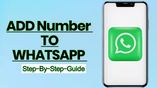 How to Add a New Phone Number to WhatsApp – Quick and Easy Tutorial [upl. by Wemolohtrab241]