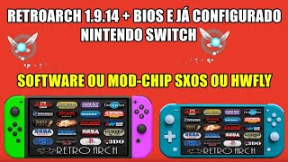 RETROARCH 1914  BIOS E JÁ CONFIGURADO  NINTENDO SWITCH [upl. by Navada]