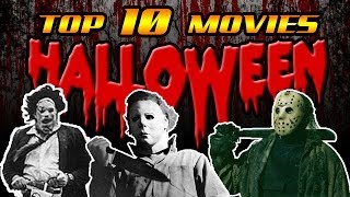 TOP 10 HALLOWEEN MOVIES [upl. by Olenta933]