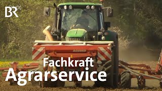 Fachkraft Agrarservice  Ausbildung  Beruf  Ich machs  BR [upl. by Lelah]