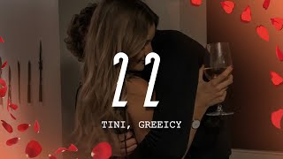 TINI Greeicy  22 LetraLyrics [upl. by Ryter]