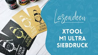 xTool M1 Ultra  Siebdruck [upl. by Welford779]