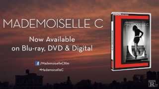 Mademoiselle C  Official Home Entertainment Spot [upl. by Giltzow]