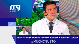 MuchoGusto  Cirugías para reducir obesidad ingresarán a Bono PAD Fonasa [upl. by Anitteb]