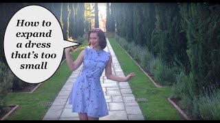 How to expand a dress thats too small The Retro Rachel Dixon Tutorial DIY sewing atlerations [upl. by Urbain]