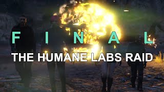 FINAL HUMANE LABS RAID  GTA5 ONLINE PS4 [upl. by Godfrey]