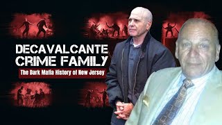 DeCavalcante Crime Family The Dark Mafia History of New Jersey [upl. by Roberts444]