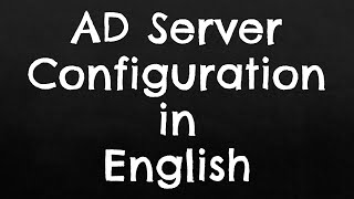 SCCM AD Server Configuration in English [upl. by Eiliab]