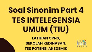 SINONIM Part 4 SOAL TIU TERBARU CPNS 2024 amp KEDINASAN 2024 tescpns soaltiucpns sinonim verbal [upl. by Yeliab]