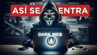 Como Entrar a la DEEP WEB DARK WEB y sus Secretos [upl. by Esinned609]