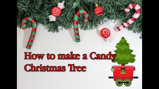 Candy Christmas Tree Tutorial  Christmas Candy Bouquet [upl. by Rupert294]