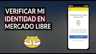 Cómo Validar y Verificar tu Identidad en Mercado Libre ¿Quién Puede Ver mi Identidad y mis Datos [upl. by Joashus]