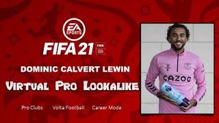 FIFA 21  How to Create Dominic CalvertLewin  Pro Clubs [upl. by Nary522]