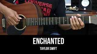 Enchanted  Taylor Swift  EASY Guitar Tutorial with Chords  Lyrics  Guitar Lessons [upl. by Anirtik]