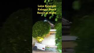 Kabayan Beach Resort at night kabayanbeachresort batangasbeach batangasresort travel [upl. by Terag]