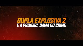 Dupla Explosiva 2  E a PrimeiraDama do Crime  Trailer Oficial Dublado [upl. by Llirrem50]