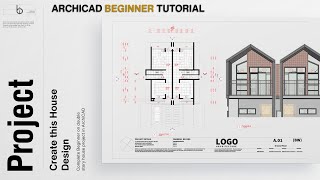 ArchiCAD 26 Beginner Tutorial  Your First Double Story House Design 2023 [upl. by Cela]