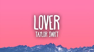 Taylor Swift  Lover [upl. by Cimbura267]