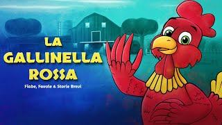 La Gallinella Rossa  Cartone Animati  Storie per Bambini [upl. by Otrebcire]