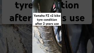 shorts Yamaha Fz V2 Bike Tyre Condition After 2 Years Use youtubeshorts [upl. by Zeuqram150]