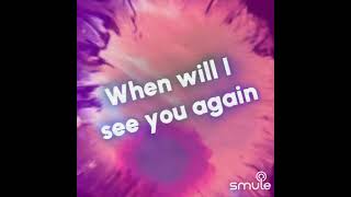 When will I see you again  TKMIME sing with CLLibr4VNE in Smule Karaoke app [upl. by Hanford740]