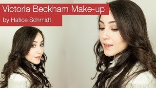 Victoria Beckham Makeup by Hatice Schmidt [upl. by Anahsek]