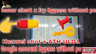 Huawei Shot X  ATH UL01  FrpGoogle Account Bypass google account without pc [upl. by Dumm]