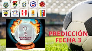 Pronósticos Eliminatoria Sudamericana Qatar 2022 Fecha 03 [upl. by Anitsirk472]