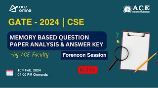 GATE 2024 CSE  Memory based Question Paper Analysis amp Answer KEY of Forenoon Session  ACE Online [upl. by Atnauq]