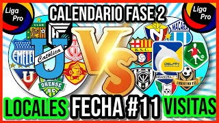 🔴LIGAPRO CALENDARIO FECHA 11 SEGUNDA ETAPA LIGAPRO ECUADOR 2024  PROXIMOS PARTIDOS LIGAPRO FASE 2 [upl. by Kelcy]