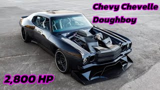 The Chevy Chevelle “Doughboy” Is 2800 HP Of Pure Madness [upl. by Amo870]