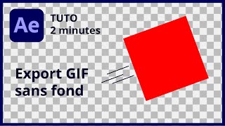 Tuto 2 minutes  Export gif sans fond After Effect [upl. by Erinna866]