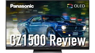 Panasonic GZ1500 4K OLED TV Review [upl. by Kenyon480]