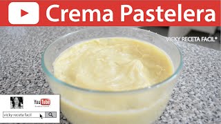 CREMA PASTELERA  Vicky Receta Fácil [upl. by Arac154]