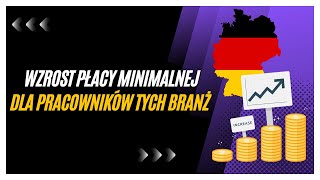 Wzrost płacy minimalnej w Niemczech dla pracowników tych branż [upl. by Knuth]