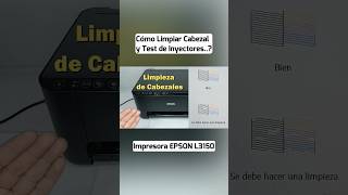 EPSON L3150Limpieza de Cabezales y Test de InyectoresMuy fácil [upl. by Rabbaj]