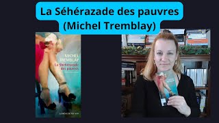 La Shéhérazade des pauvres Michel Tremblay [upl. by Acinyt]