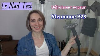 Défroisseur vapeur SteamOne P23  le test de Nad [upl. by Annonyw]