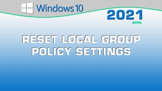 Reset Local Group Policy Settings [upl. by Shanney556]