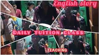 daily tuition classenglish storyHome tuition class video [upl. by Frederico]