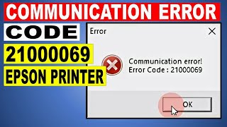 Communication error code 21000069 Epson printer [upl. by Ardie]